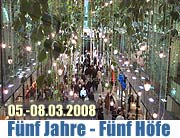 Fünf Jahre - Fünf Höfe. Gefeiert wird vom 05.-08.03.2008 (Foto: Marikka-Laila Maisel)